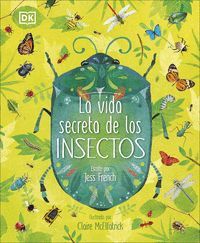 VIDA SECRETA DE LOS INSECTOS,LA
