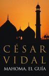 MAHOMA, EL GUIA O.VARIAS
