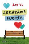 ABRAZAME FUERTE O.VARIAS