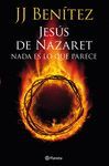 JESUS DE NAZARET NADA ES LO QUE PARECE BIBLIOTECA J.J.BENITEZ