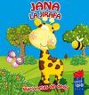 JANA LA JIRAFA     MARI-DEDO     YOYO