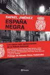 ESPAÑA NEGRA   FUERA DE COLECCION