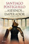 LOS ASESINOS DEL EMPERADOR   AUTORES ESPAÑOLES E IBEROAMERICANOS
