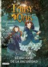 ENCANTO OSCURIDAD  FAIRY OAK   2 DESTINO
