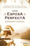 UNA ESPOSA PERFECTA              PLANETA