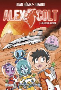 ALEX COLT 4 LA MATERIA OSCURA