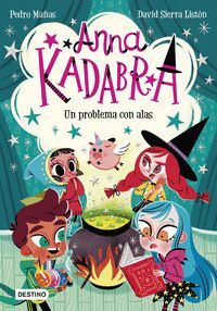 ANNA KADABRA 2 UN PROBLEMA CON ALAS