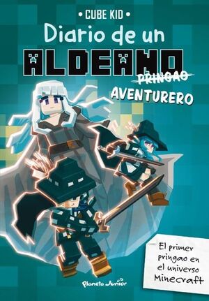MINECRAFT DIARIO DE UN ALDEANO PRINGAO AVENTURERO