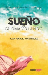 SUEÑO DE PALOMA VOLANDO