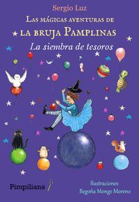LAS MAGICAS AVENTURAS DE LA BRUJA PAMPLINAS 6 LA SIEMBRA D