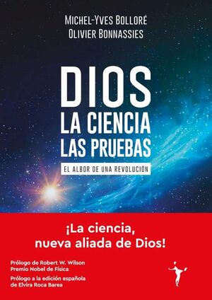 DIOS LA CIENCIA LAS PRUEBAS