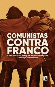 COMUNISTAS CONTRA FRANCO
