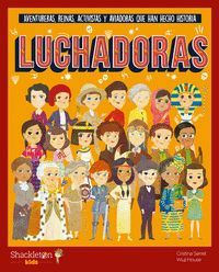 LUCHADORAS - AVENTURERAS, REINAS, POLITICAS, PACIF