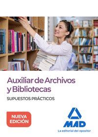 AUXILIAR DE ARCHIVOS Y BIBLIOTECAS SUPUESTOS PRACT