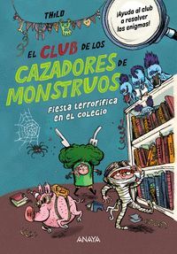 EL CLUB DE LOS CAZADORES DE MONSTRUOS: FIESTA TERR