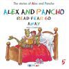 ALEX AND PANCHO READ FEAR GO AWAY STORY 5