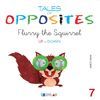 FLURRY THE SQUIRREL TALES OF OPPOSITES 7