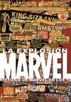 LA EXPLOSION MARVEL,HISTORIA DE MARVEL EN LOS 70