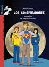 LOS CONSPIRADORES   LIBROSAURIO + 10 AÑOS