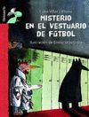 MISTERIO EN EL VESTUARIO DE FUTBOL LIBRO+8