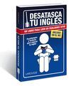 DESATASCA TU INGLE.MAN-PRACT     LAROUSS