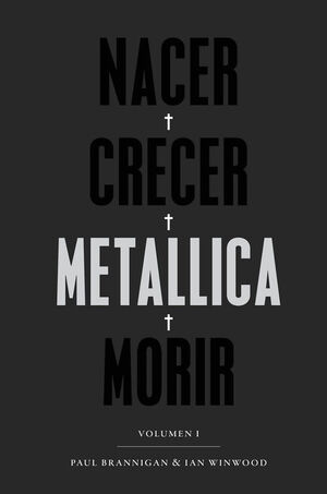 NACER CRECER METALLICA MORIR