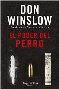 PODER DEL PERRO, EL (TRILOGIA EL CARTEL)