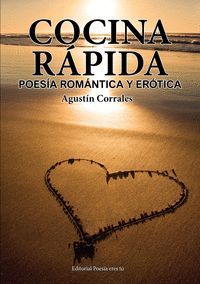 COCINA RAPIDA POESIA ROMANTICA Y EROTICA