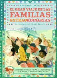 GRAN VIAJE DE LAS FAMILIAS EXTRAORDINARIAS,EL