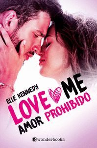 AMOR PROHIBIDO (SERIE LOVE ME 1)