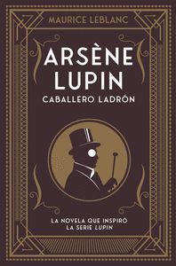 ARSENE LUPIN CABALLERO LADRON
