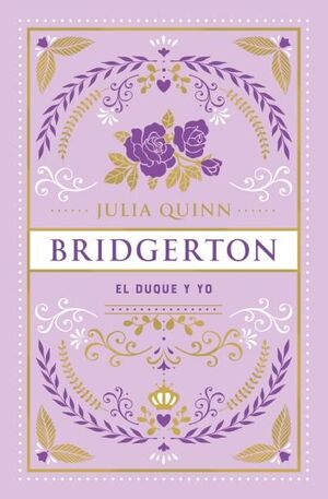EL DUQUE Y YO BRIDGERTON 1