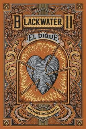 BLACKWATER II EL DIQUE