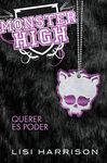 QUERER ES PODER MONSTER HIGH 3