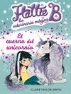 HATTIE B 2. EL CUERNO DEL UNICORNIO