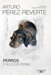 PERROS E HIJOS DE PERRA          ALFAGUA