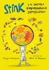 STINK Y EL INCREIBLE ROMPEMANDIBULAS SUPERGALACTICO STINK       2