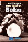 25 ESTRATEGIAS GANAR EN BOLSA