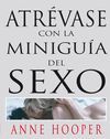 ATREVASE CON LA MINIGUIA DEL SEXO O.VARIAS