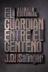 EL GUARDIAN ENTRE EL CENTENO LITERATURA 1