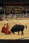 COMO VER UNA CORRIDA DETOROS O.VARIAS