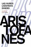 NUBES LISISTRATA DINERO,LAS