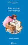 PAPA SE CASO CON UN BRUJA ALTA AZU6 121
