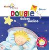 DOUGIE DULCES SUEÑOS DOUGLE   8013