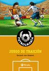 JUEGO DE TRAICION   FUTBOLMANIA