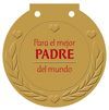 PARA EL MEJOR PADRE DEL MUNDO MEDALLAS