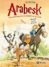 ARABESK  LAS AVENTURAS DEUN CABALLO EN LA CORTE 1