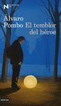 EL TEMBLOR DEL HEROE  ANCORA Y DELFIN  (PREMIO NADAL 2012)