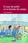 EL CASO DEL GRAFITI EN LAFACHADA DEL COLEGIO 4-AMIGOS   14