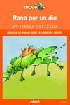 RANA POR UN DIA    TCAN NA8+   1
